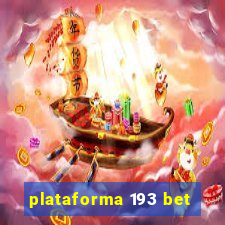 plataforma 193 bet